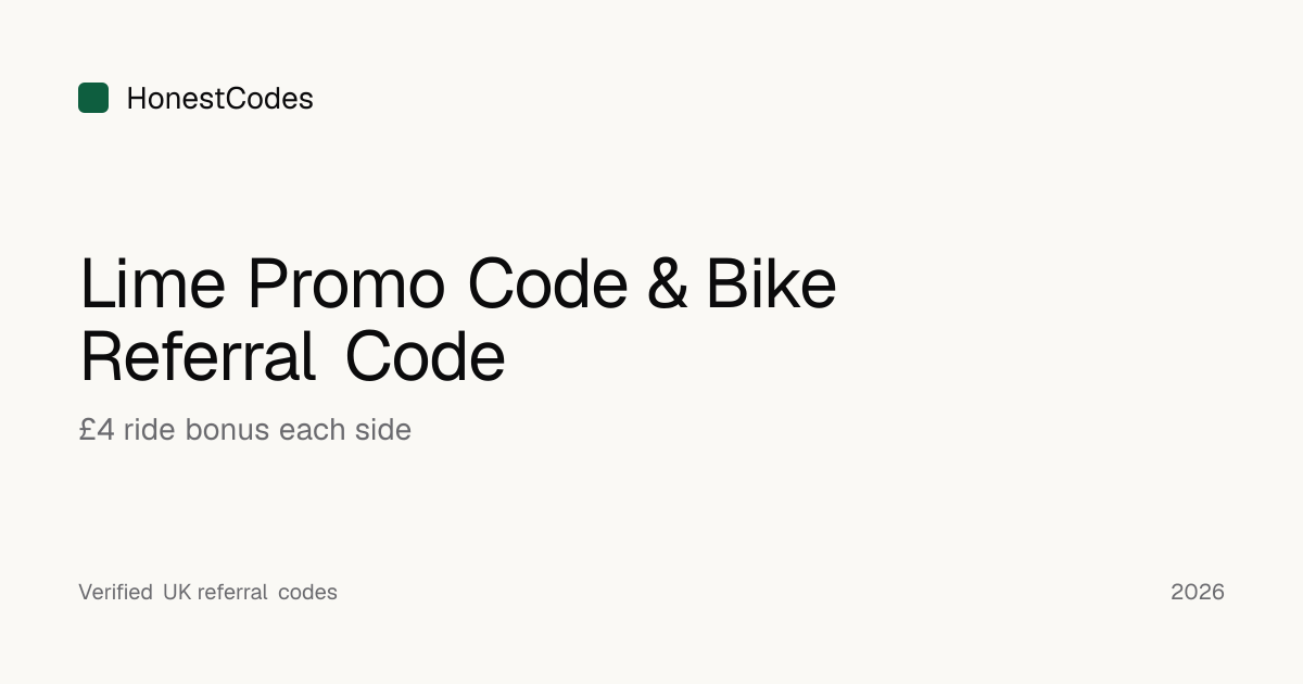 Lime Promo Code & Bike Referral Code: £4 each side (Verified Oct 2026)